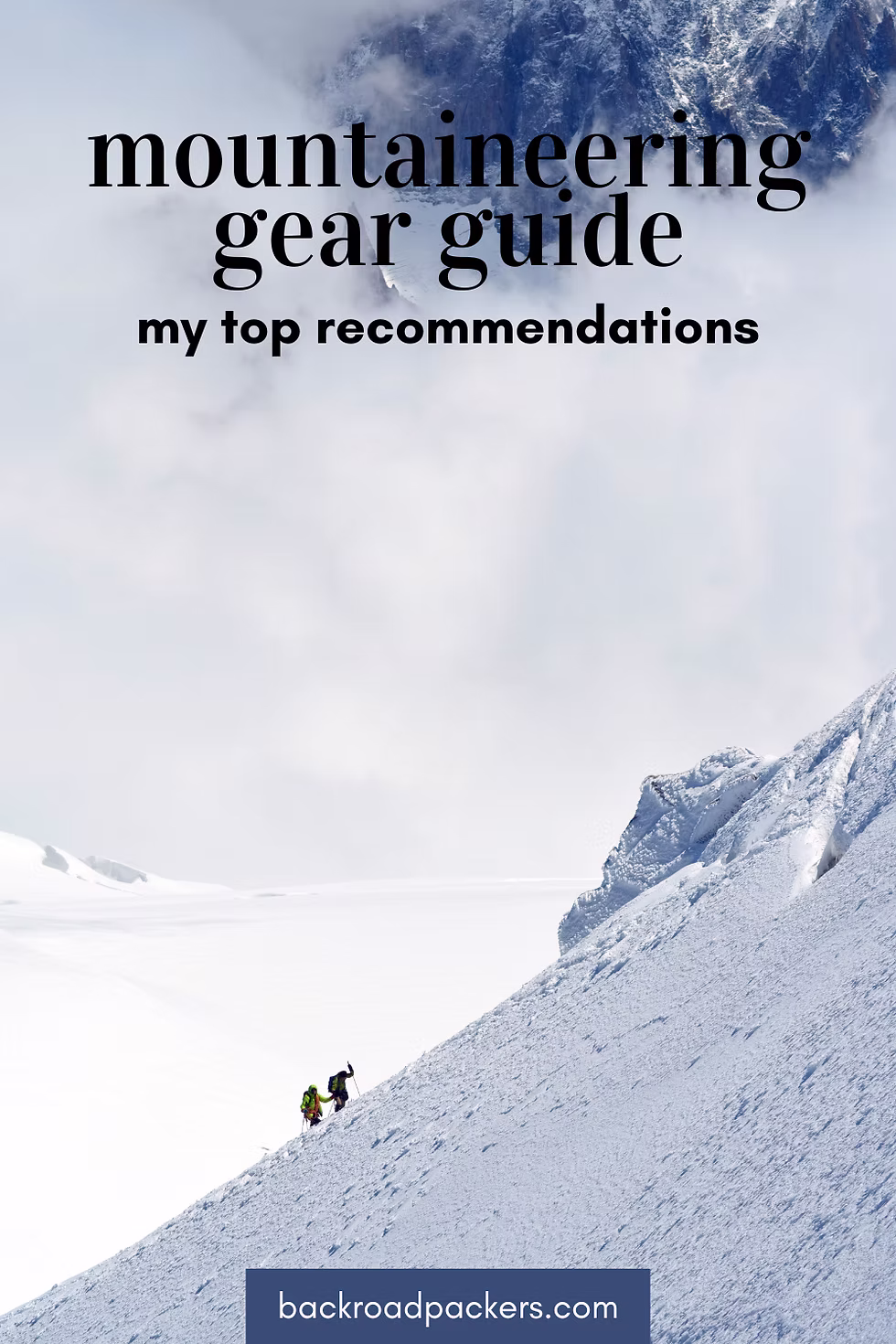 Pinterest pin on the top mountaineering gear