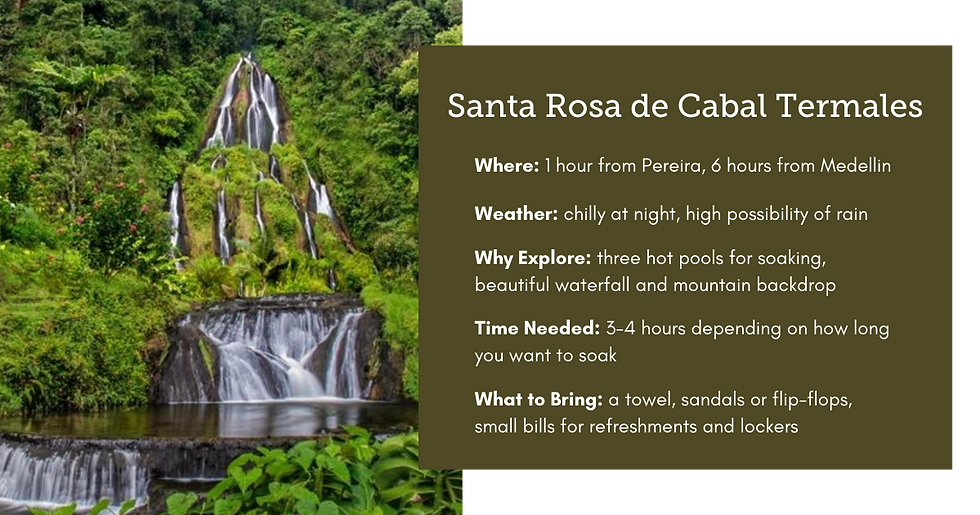 Quick guide on the Santa Rosa de Cabal Hot Springs