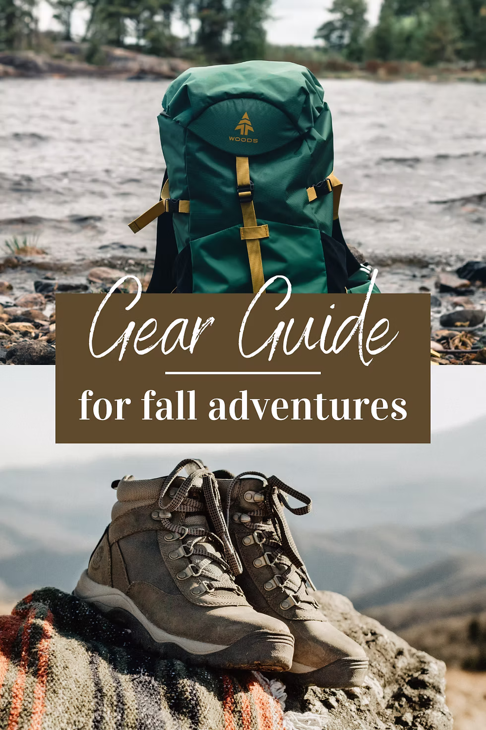 Pinterest pin on the top fall adventure gear.